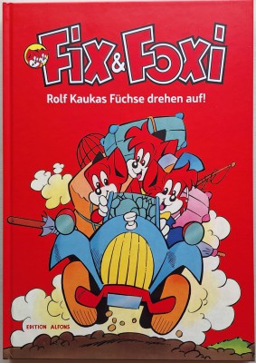 Fix und Foxi - Rolf Kaukas Füchse drehen auf, ALL Verlag 2025 - Cover.jpg